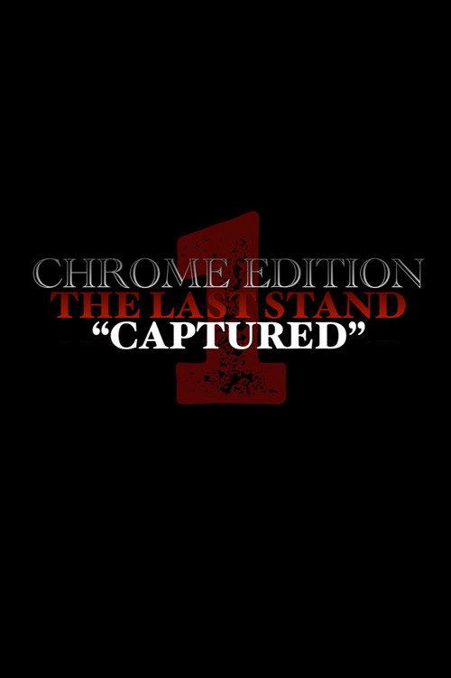 THE LAST STAND | (Chrome Edition) 2021 official movie poster