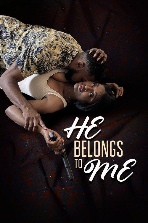 He Belongs to Me 2021 official movie poster
