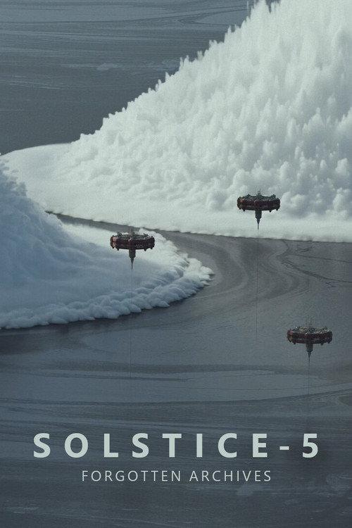 Solstice - 5: Forgotten Archives 2025 official movie poster
