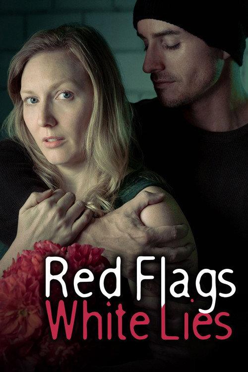 Red Flags White Lies 2024 official movie poster