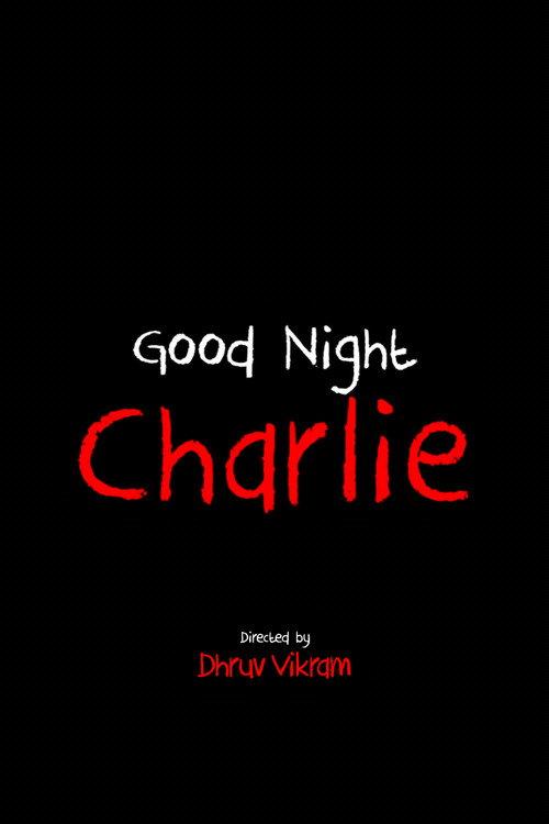 Goodnight Charlie 2016 official movie poster