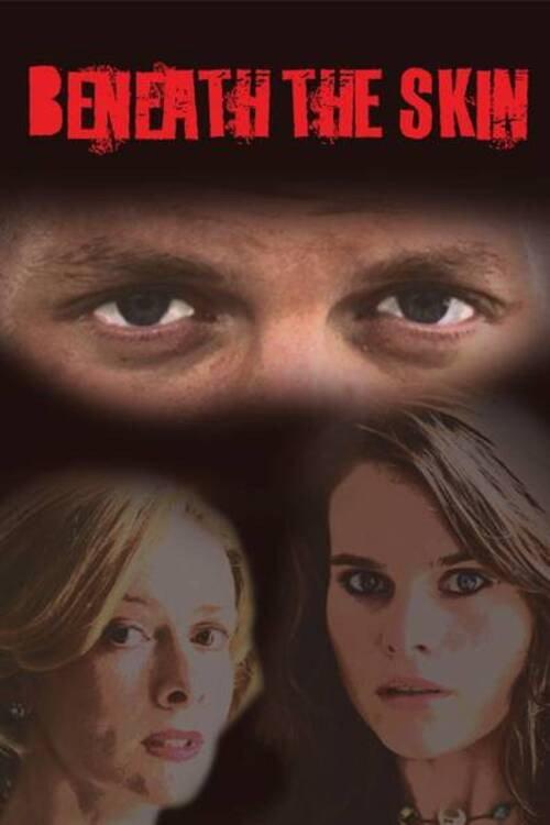 Beneath the Skin 2005 official movie poster