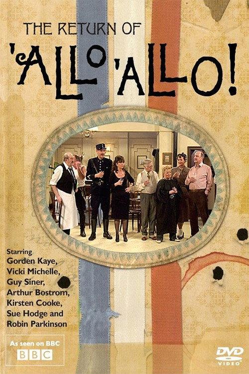 The Return of 'Allo 'Allo! 2007 official movie poster