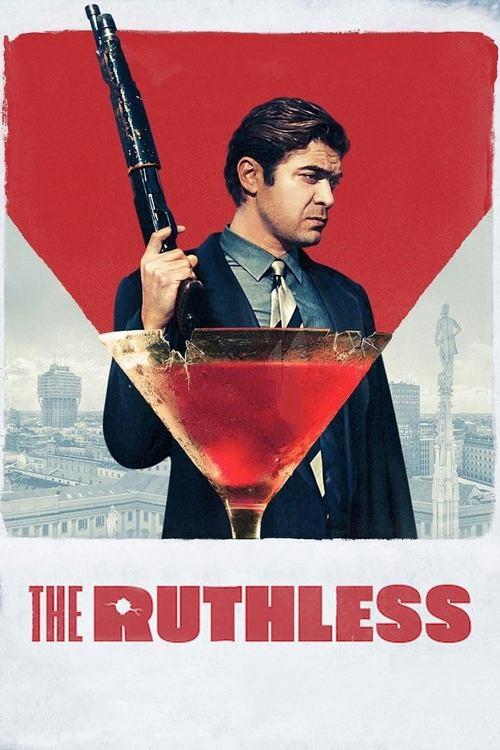 The Ruthless 2019 official movie poster