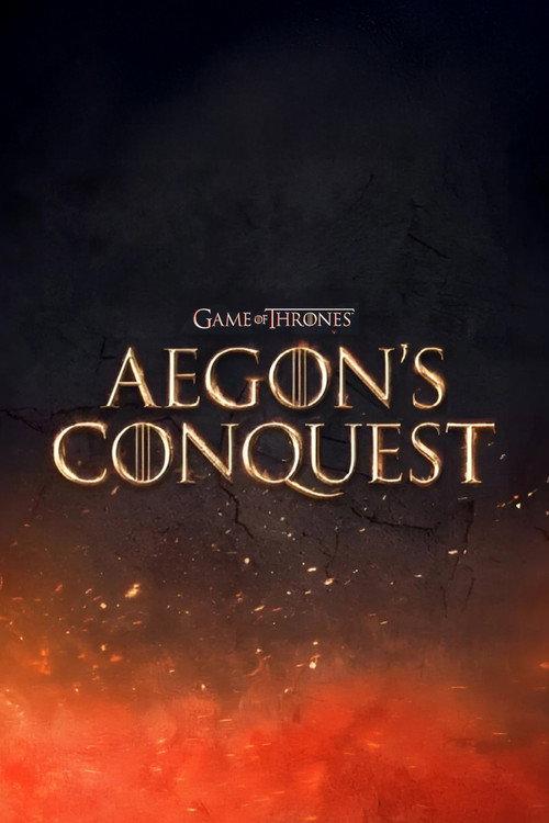 Game of Thrones: Aegon's Conquest 2029 official movie poster