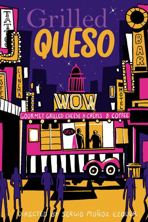 Grilled Queso 2021 official movie poster