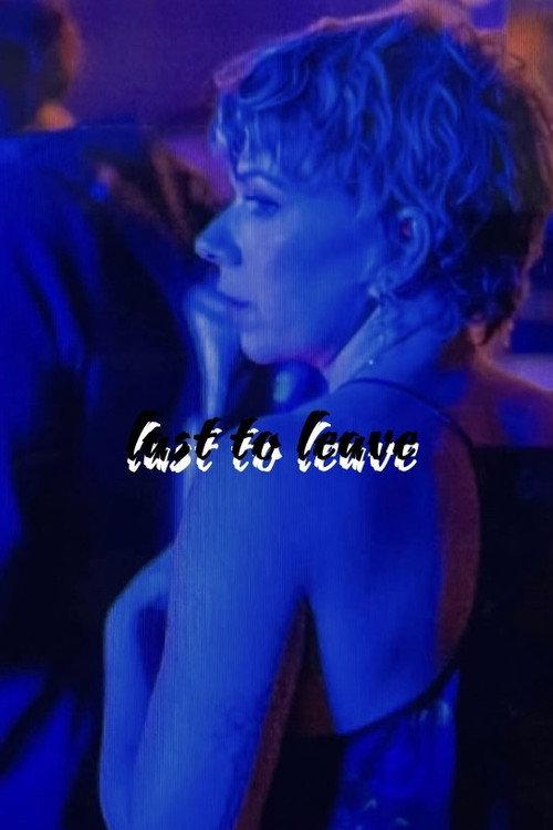 Last To Leave 2024 official movie poster