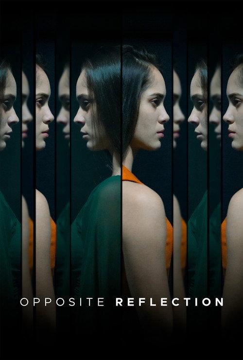Opposite Reflection 2024 official movie poster