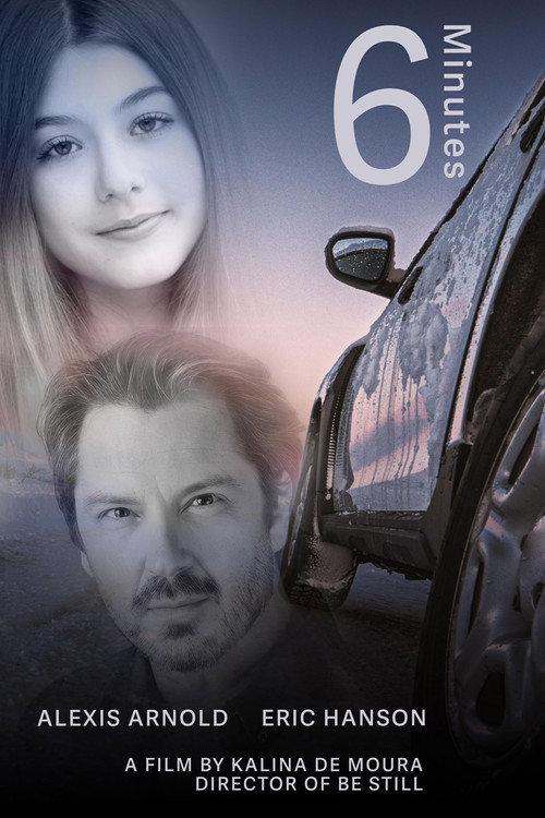 6 Minutes, A Be Still Sequel 2022 official movie poster