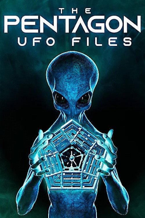 The Pentagon UFO Files 2022 official movie poster