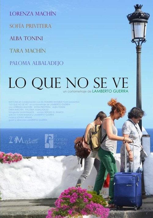 Lo que no se ve 2017 official movie poster
