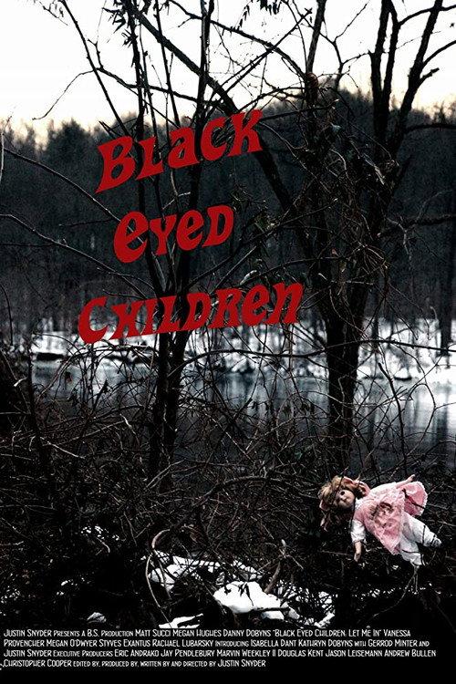 Black Eyed Children: Let Me In 2015 official movie poster