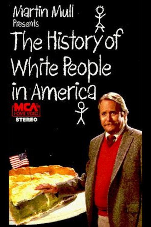 The History of White People in America 1985 official movie poster