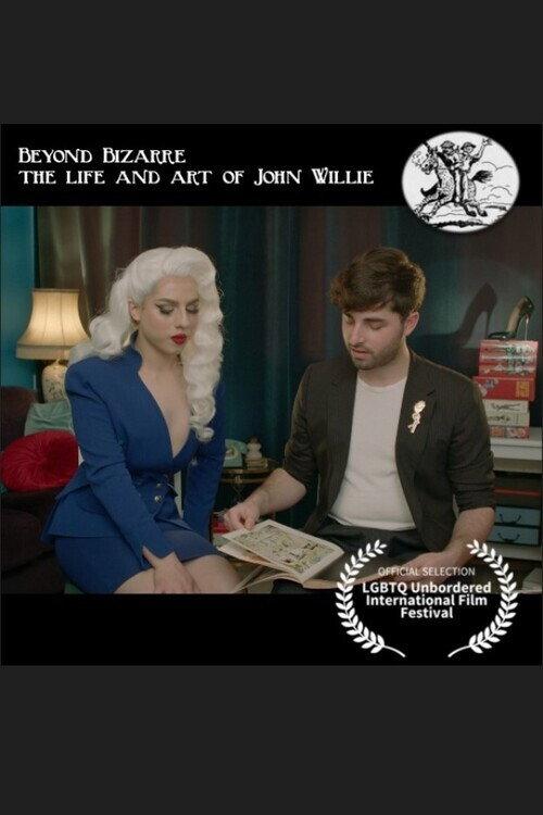 Beyond Bizarre, the Life & Art of John Willie 2023 official movie poster