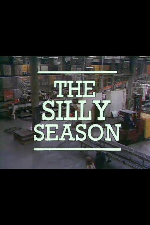 The Silly Season 1982 official movie poster