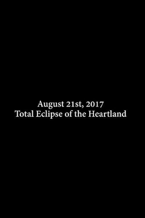 Total Eclipse of the Heartland 2017 official movie poster