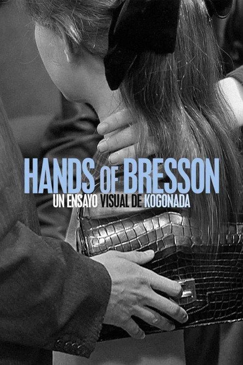 Hands of Bresson 2014 official movie poster