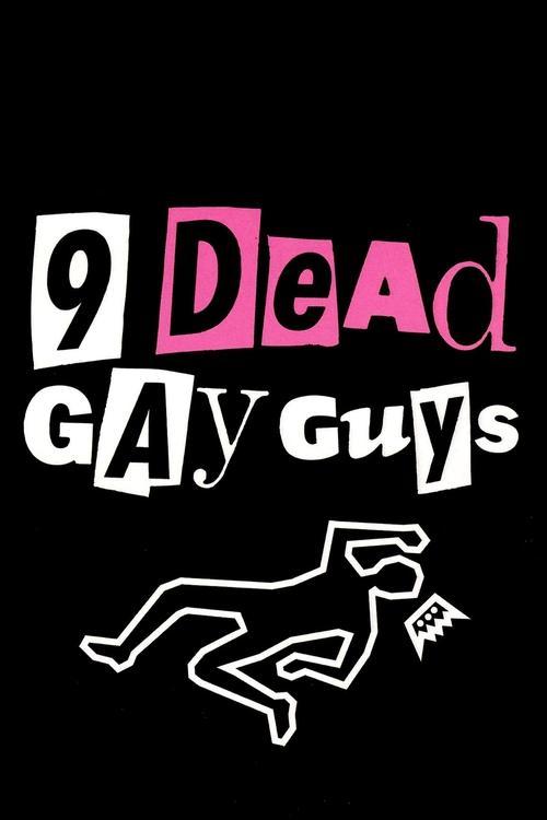 9 Dead Gay Guys 2002 official movie poster