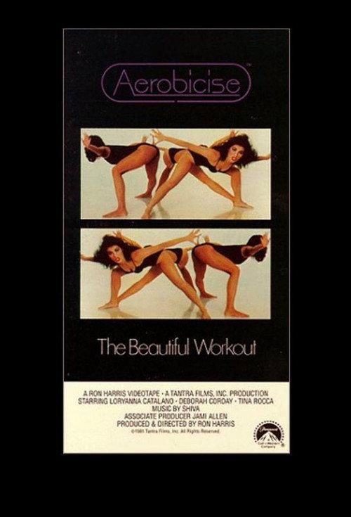 Aerobicise: The Beautiful Workout 1982 official movie poster