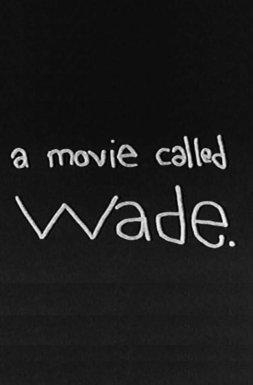 Wade 2004 official movie poster