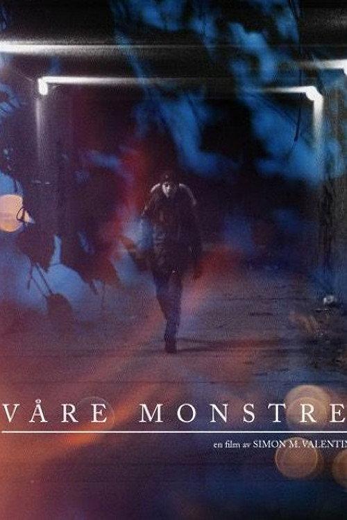 Our Monsters 2021 official movie poster