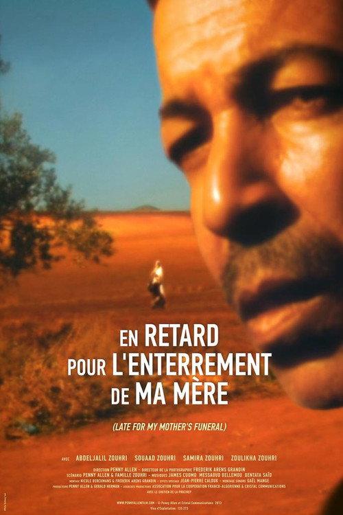 Late For My Mother's Funeral 2013 official movie poster