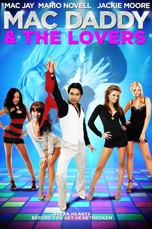 Mac Daddy & the Lovers 2015 official movie poster