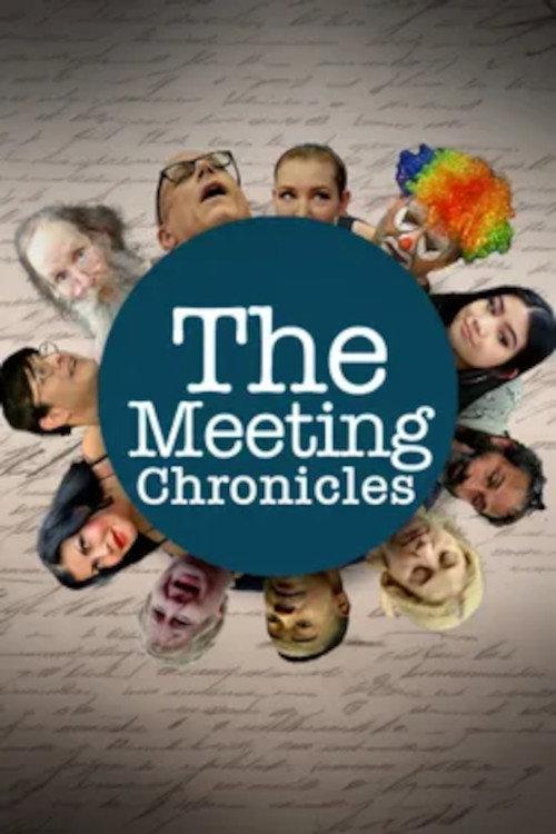 The Meeting Chronicles  official movie poster