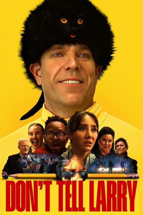 Don't Tell Larry 2025 official movie poster