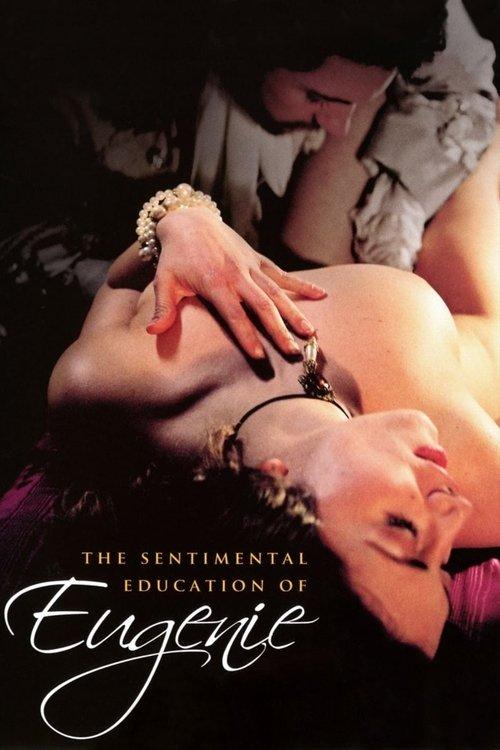 The Sentimental Education of Eugenie 2005 official movie poster