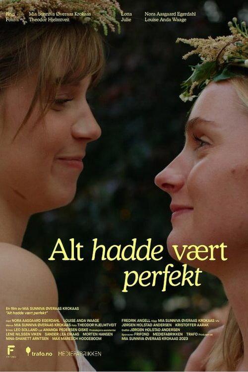 Everything Had Been Perfect 2023 official movie poster