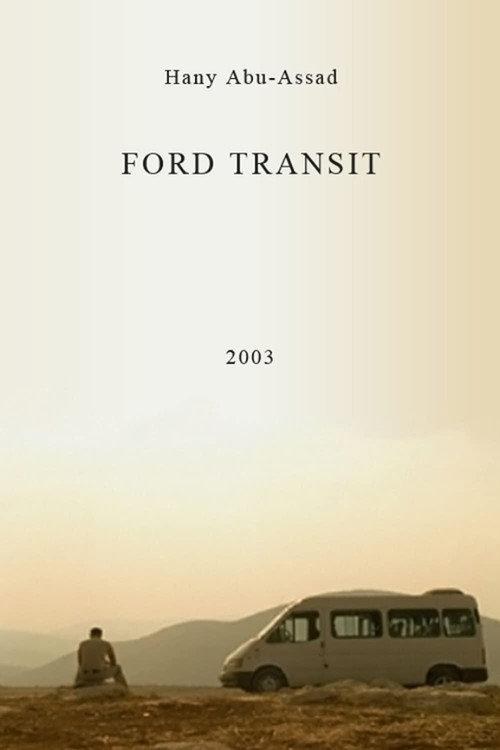 Ford Transit 2003 official movie poster