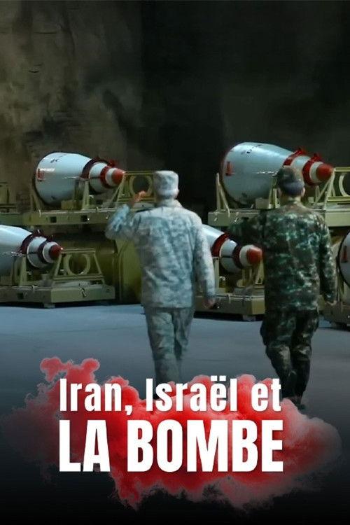 Iran, Israel and the Bomb 2026 official movie poster