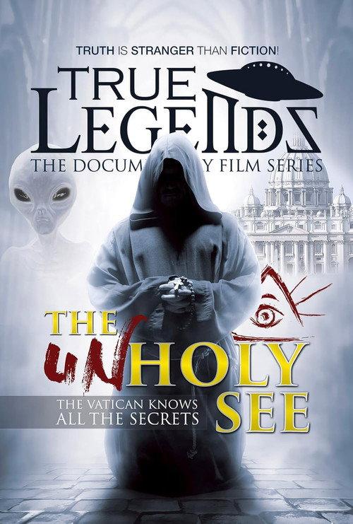 True Legends – Episode 2: The UnHoly See 2016 official movie poster
