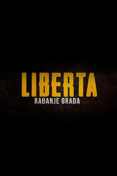 Liberta - The Birth of the City 2022 official movie poster