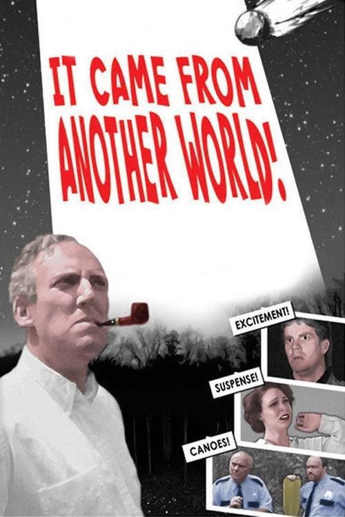 It Came From Another World! 2007 official movie poster