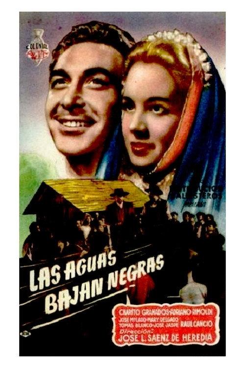 Las aguas bajan negras 1948 official movie poster