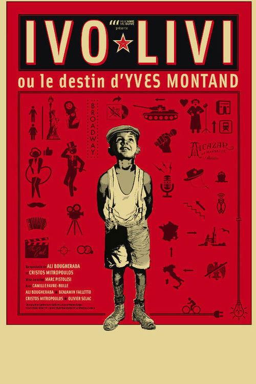 Ivo Livi ou le destin d'Yves Montand 2018 official movie poster