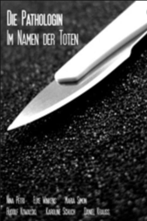 Die Pathologin - Im Namen der Toten 2006 official movie poster