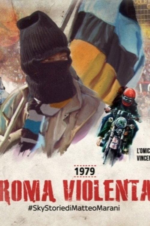 1979, Roma violenta 2019 official movie poster