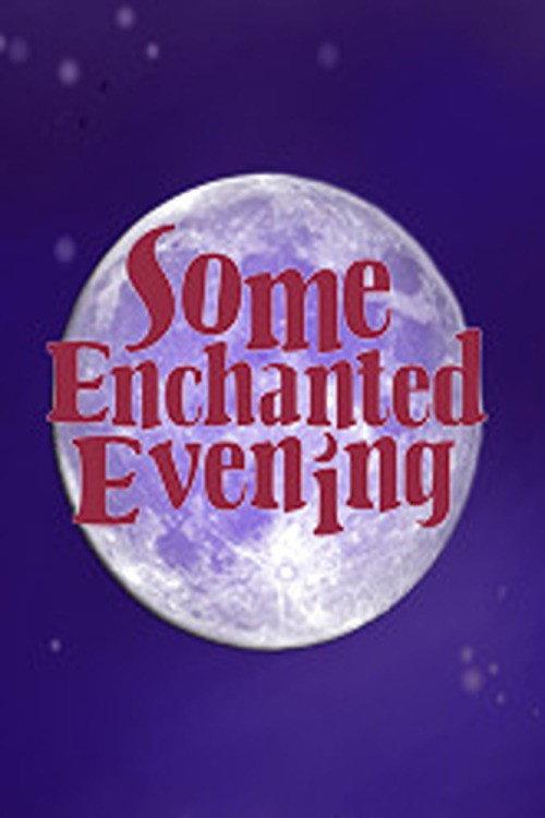 Some Enchanted Evening: Celebrating Oscar Hammerstein II 1995 official movie poster