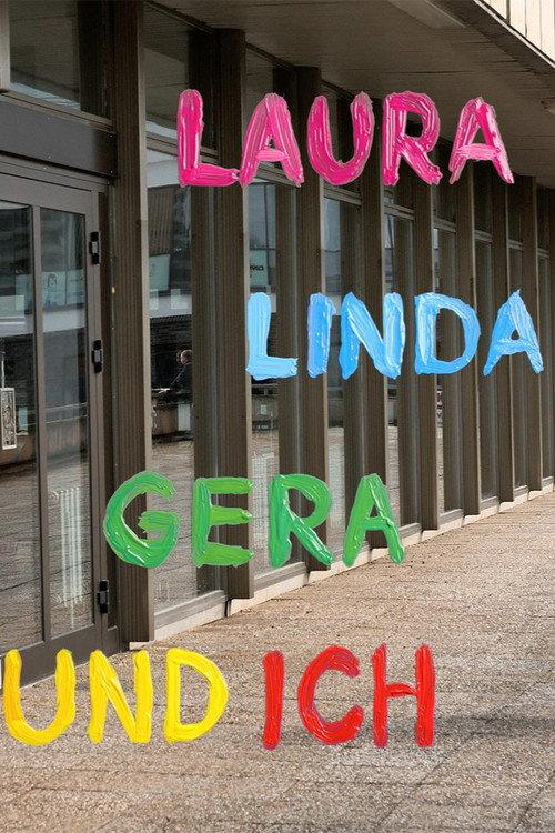 Laura, Linda, Gera und ich 2025 official movie poster