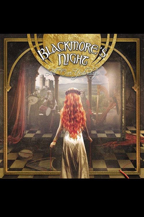 Blackmores Night: All Our Yesterdays 2015 official movie poster