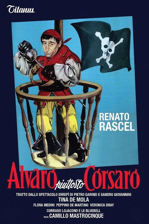 Alvaro piuttosto corsaro 1954 official movie poster