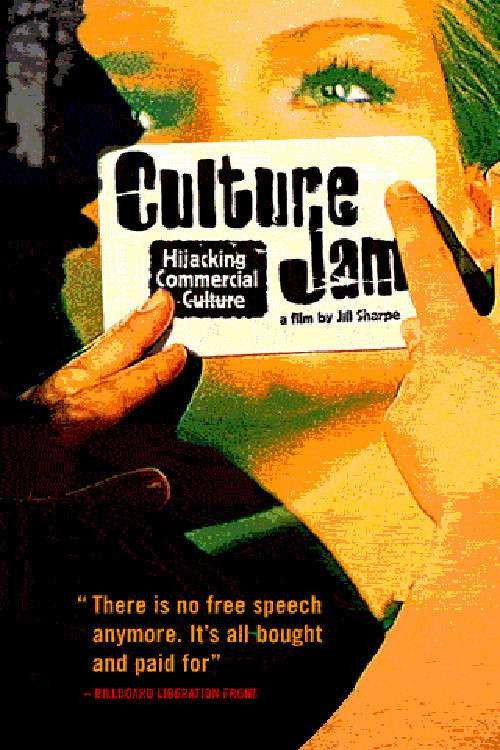 Culture Jam: Hijacking Commercial Culture 2001 official movie poster
