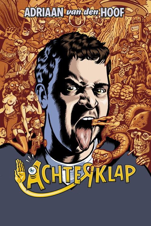 Adriaan Van den Hoof: Achterklap 2008 official movie poster
