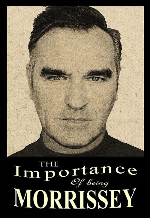 The Importance of Being Morrissey 2003 official movie poster