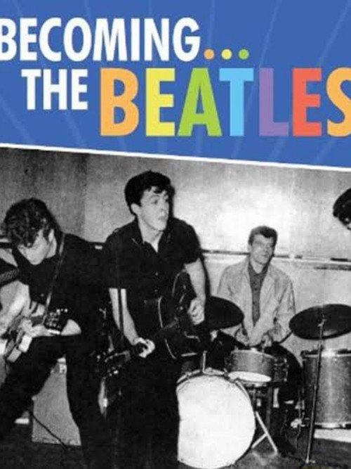 Becoming the Beatles 2012 official movie poster