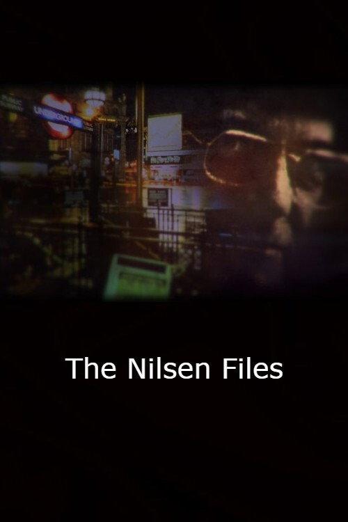 The Nilsen Files 2022 official movie poster