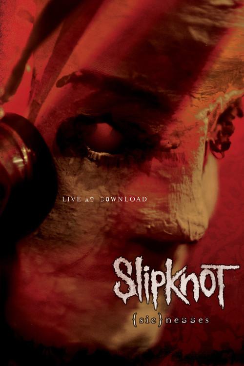 Slipknot: (sic)nesses 2010 official movie poster